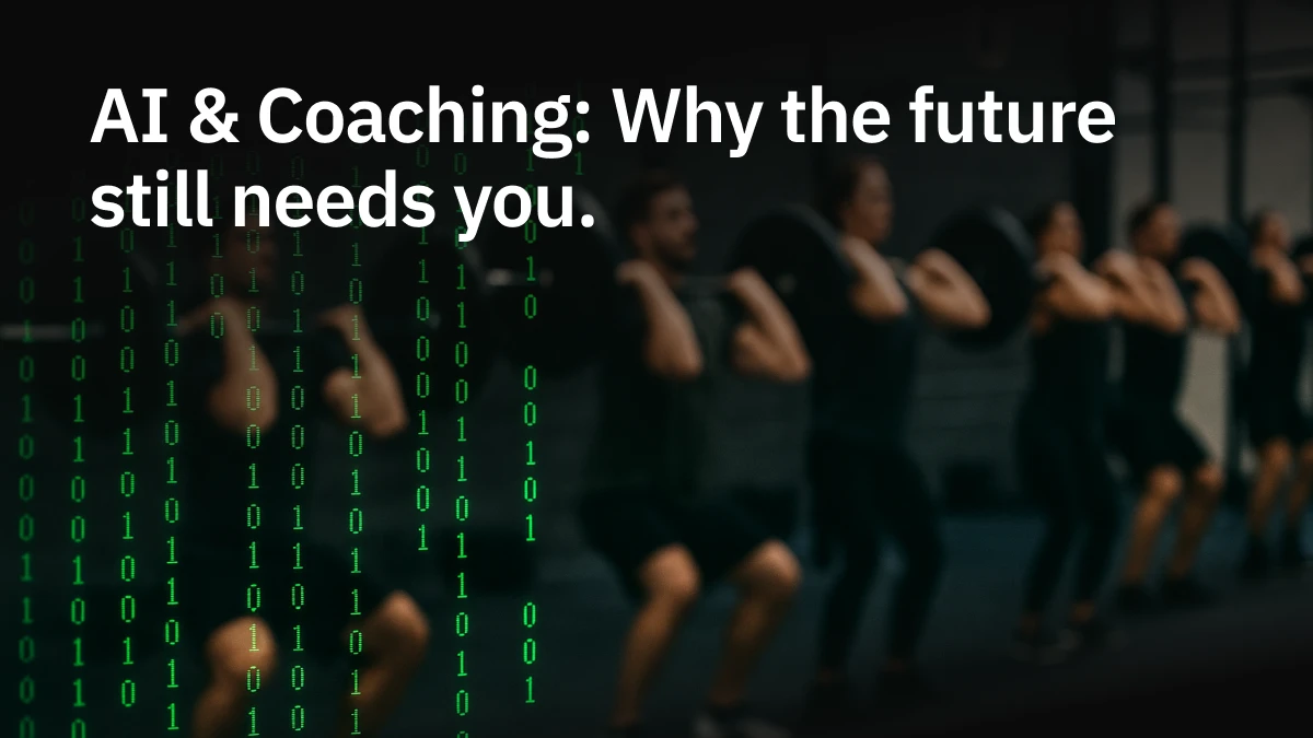 AI & Coaching: Why the future still needs you