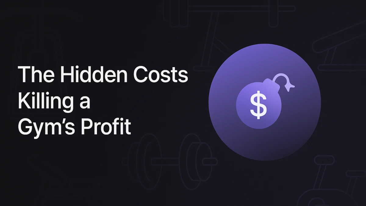 Hidden costs killing gym profits: how software inefficiency drains your business
