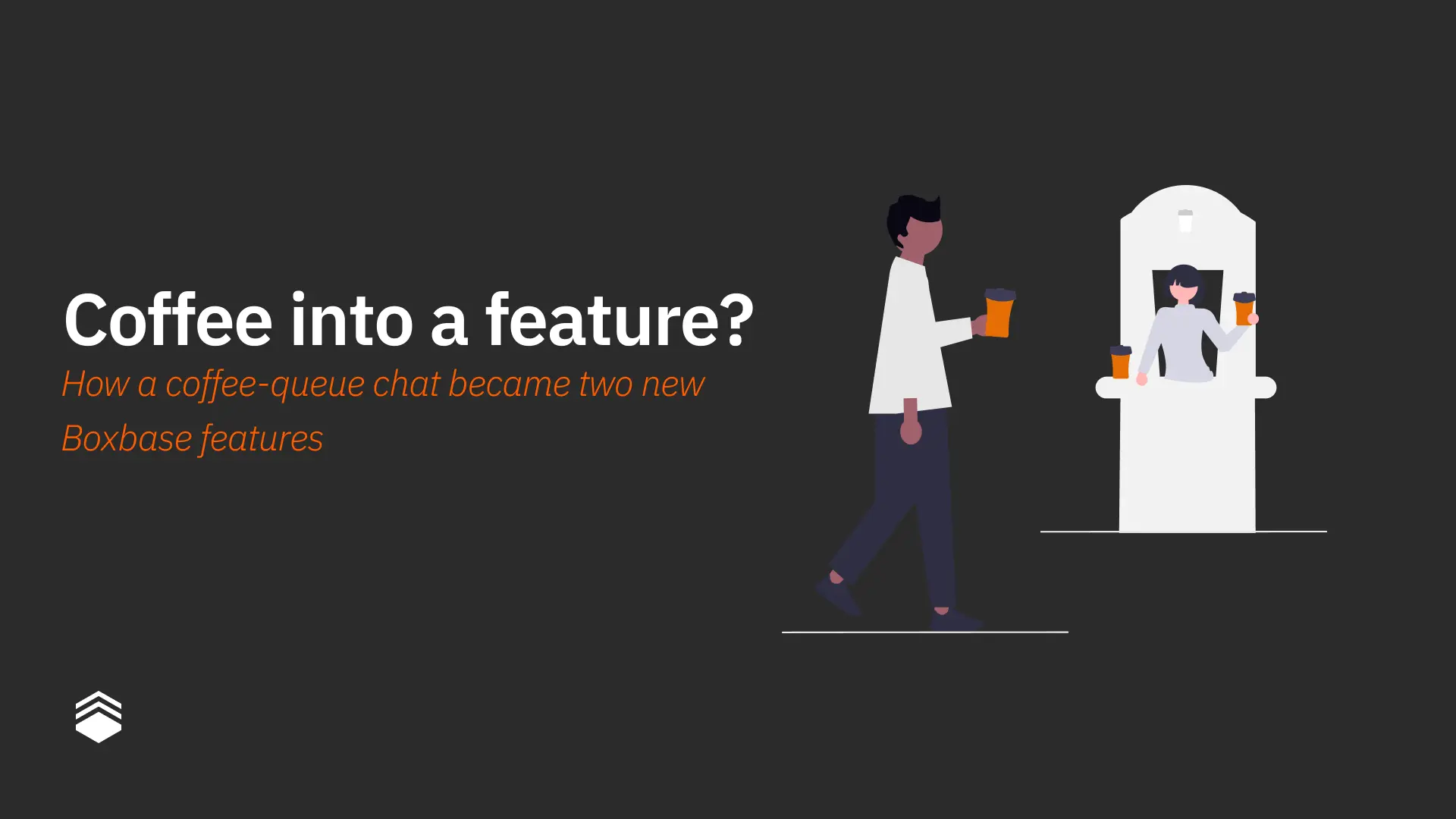 From Waiting in Line to a Feature